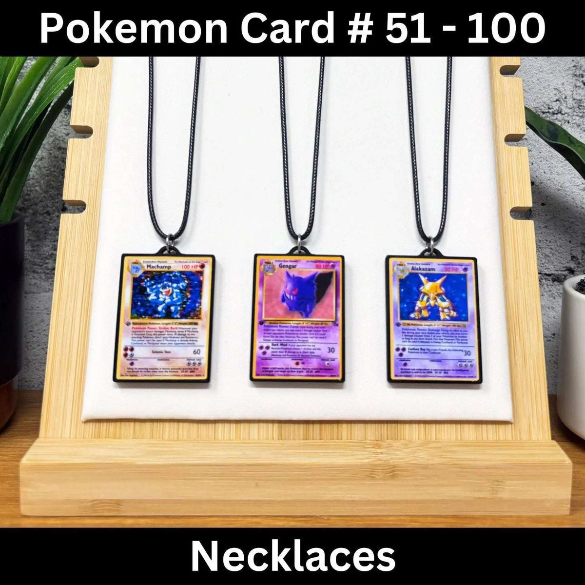 Pokemon Card Necklace (51-100)